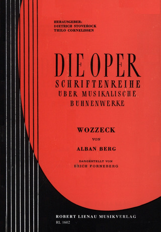 Erich Forneberg: "Wozzeck" von Alban Berg
