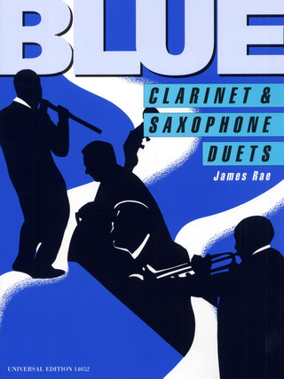 James Rae: Blue Duets für Klarinette (B) und Saxophon (Es)