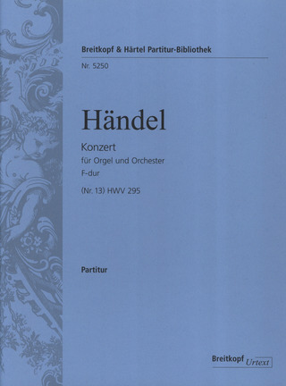 George Frideric Handel - Orgelkonzert F-dur (Nr.13) HWV295