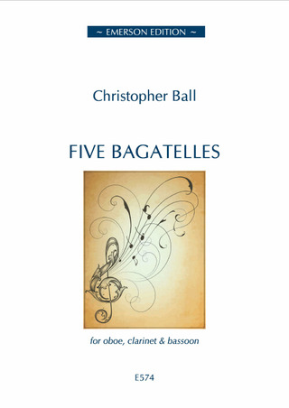 Christopher Ball - Five Bagatelles