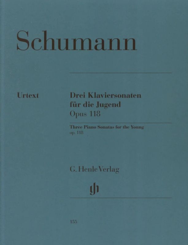 Robert Schumann - Three Piano Sonatas for the Young op. 118