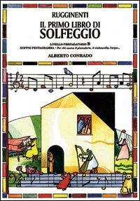 Alberto Conrado - Il primo libro di solfeggio