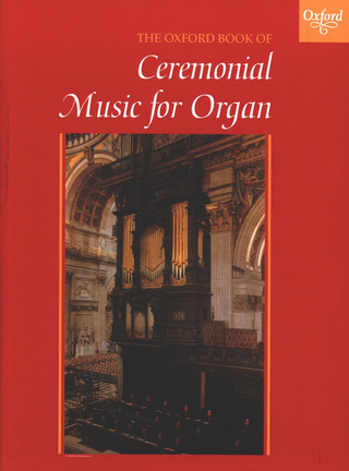 The Oxford Book of Ceremonial Music