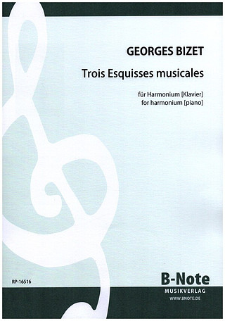 Georges Bizet - Trois Esquisses musicales op.33