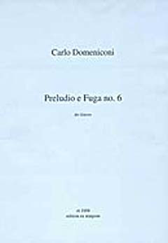 Carlo Domeniconi - Preludio E Fuga 6