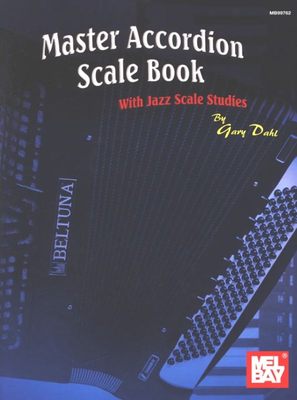 Gary Dahl - Master Accordion Scale Book