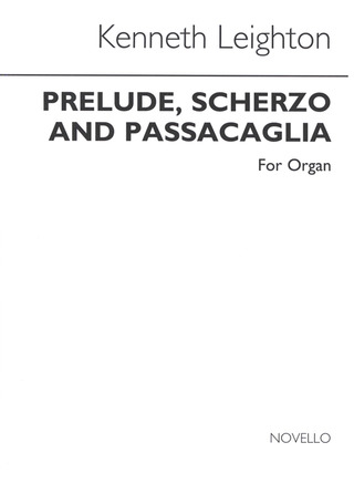 Kenneth Leighton - Prelude, Scherzo And Passacaglia