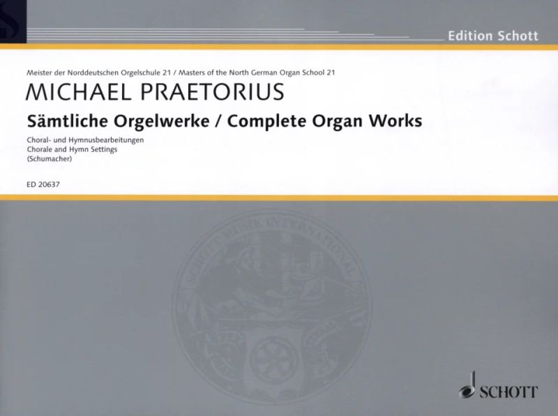 Michael Praetorius - Sämtliche Orgelwerke