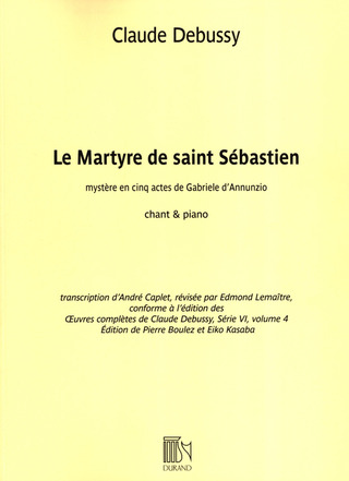 Claude Debussy: Le Martyre de saint Sébastien