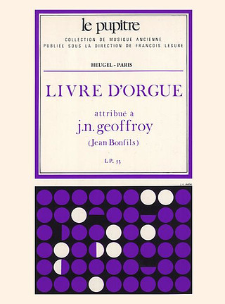 Jean-Nicolas Geoffroy: Livre d'Orgue