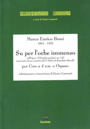 Marco Enrico Bossi - Su Per L'Orbe Immenso (Il Paradiso Perduto) Op 125