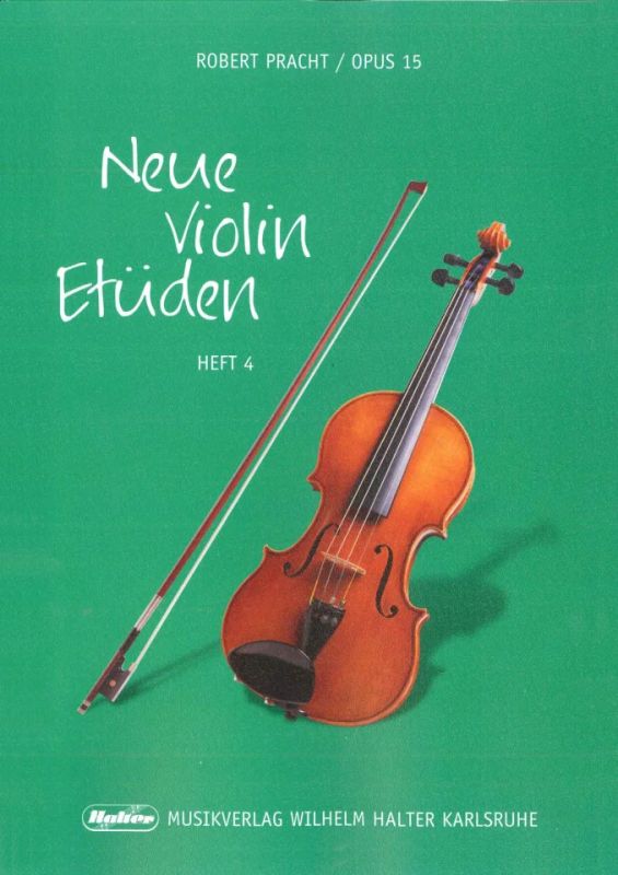 Robert Pracht - Neue Violin Etüden op. 15/4