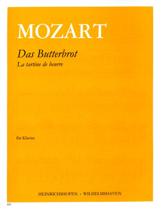 Wolfgang Amadeus Mozart - Das Butterbrot