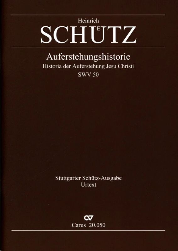 Heinrich Schütz - Account of the Resurrection of Jesus Christ