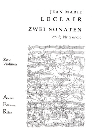 Jean-Marie Leclair - 2 Duos (Sonaten) op. 3, Nr. 2 und 6