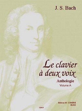 Johann Sebastian Bach - Le Clavier à 2 voix Vol.A (12 pièces)