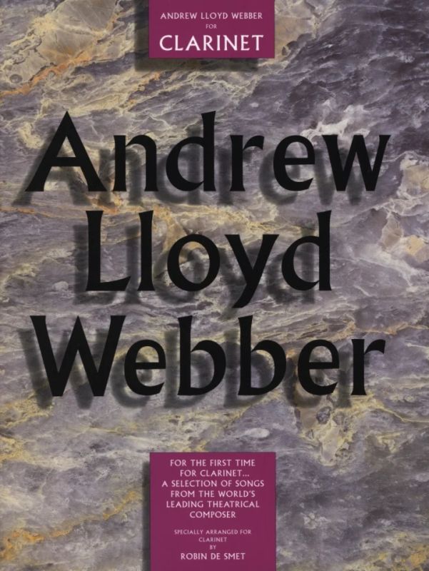 Andrew Lloyd Webber: Andrew Lloyd Webber For Clarinet (0)