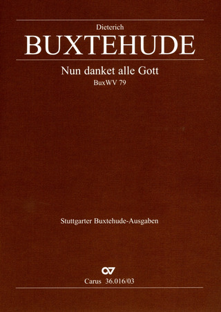 Dieterich Buxtehude - Nun danket alle Gott BuxWV 79