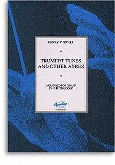 Henry Purcell - Trumpet Tunes And Other Ayres For Organ
