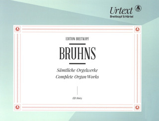 N. Bruhns - Sämtliche Orgelwerke
