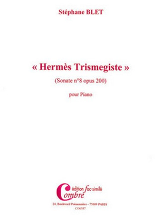 Stéphane Blet - Sonate n°8 Op.200 Hermès Trimegiste (fac-simile)