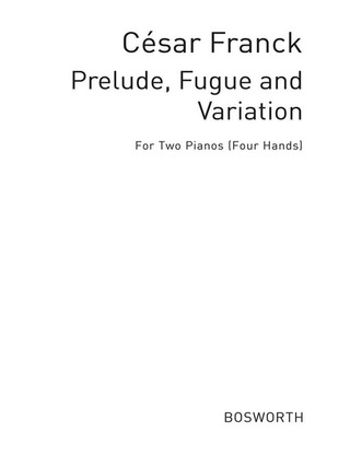 César Franck - Prelude Fugue and Variation op. 18
