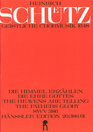 Heinrich Schütz - Die Himmel erzählen die Ehre Gottes SWV 386