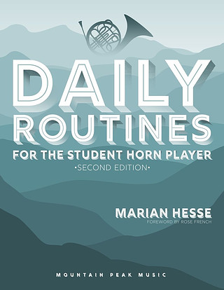 Daily Routines for the Student Horn Player