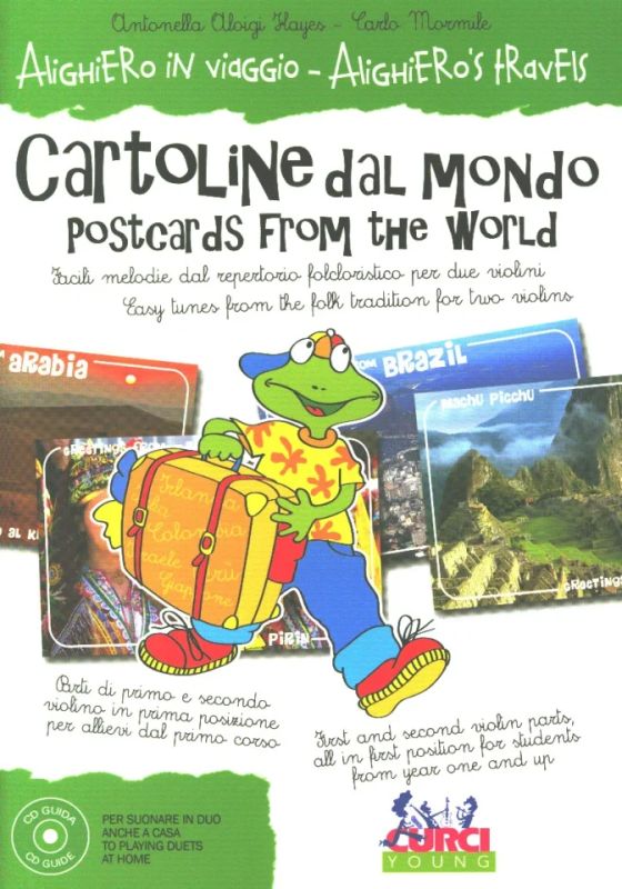 Antonella Aloigi Hayesy otros. - Alighiero's Travels – Postcards from the world