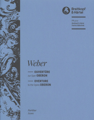 Carl Maria von Weber - Oberon – Ouvertüre