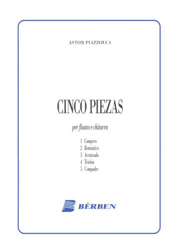 Astor Piazzolla - Cinco Piezas