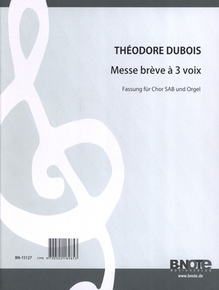 Théodore Dubois - Messe brève für Chor SAB und Orgel
