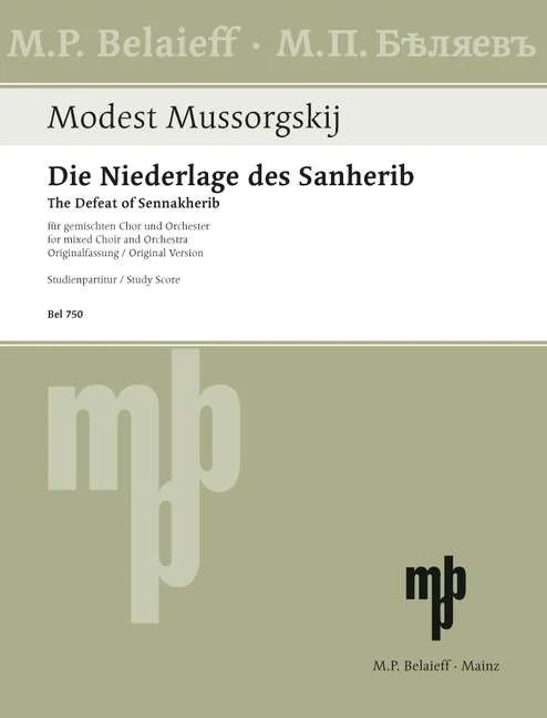 Modeste Moussorgski - La Défaite de Sennachérib