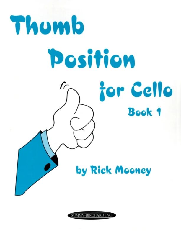 Rick Mooney - Thumb Position for Cello 1