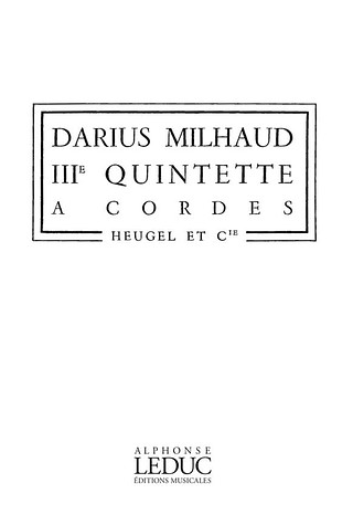 Darius Milhaud - Quintette A Strings N03