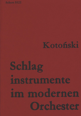 Włodzimierz Kotoński - Schlaginstrumente im modernen Orchester