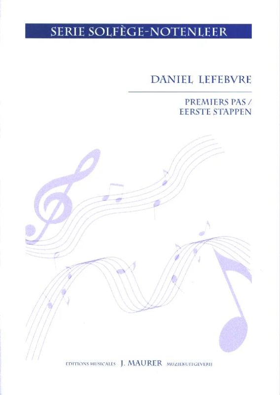 Daniel Lefebvre - Premier Pas / Eerste Stappen