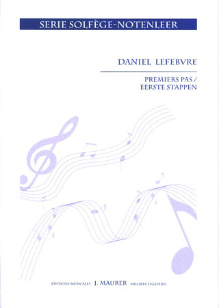 Daniel Lefebvre - Premier Pas / Eerste Stappen