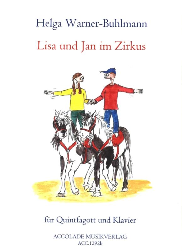 Helga Warner-Buhlmann - Lisa und Jan im Zirkus