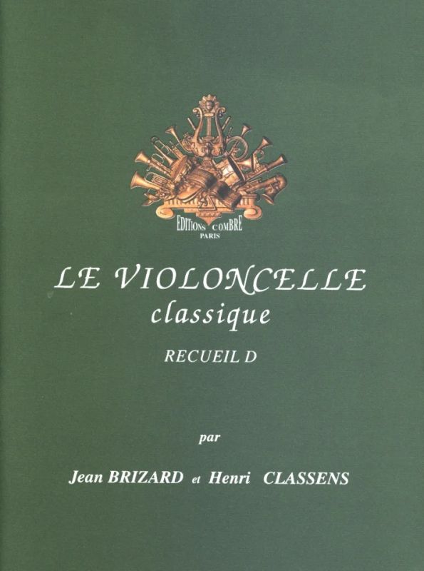 Henri Classens - Le Violoncelle classique Vol.D