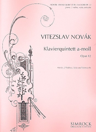 Vítezslav Novák - Klavierquintett a-Moll op. 12
