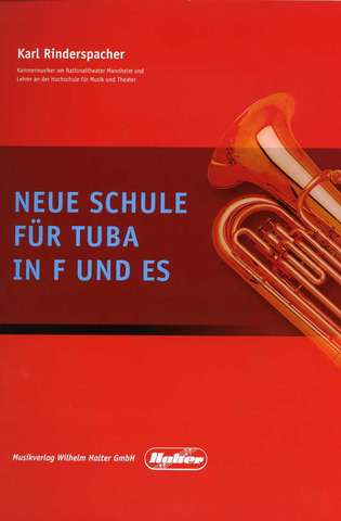 Karl Rinderspacher - Neue Schule für Tuba in F und Es