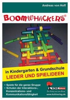 Andreas von Hoff: Boomwhackers – Lieder & Spielideen