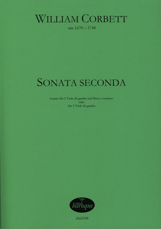 William Corbett: Sonata Seconda D-Dur Op 2/2