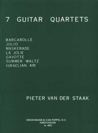 Pieter van der Staak: 7 Guitar Quartets