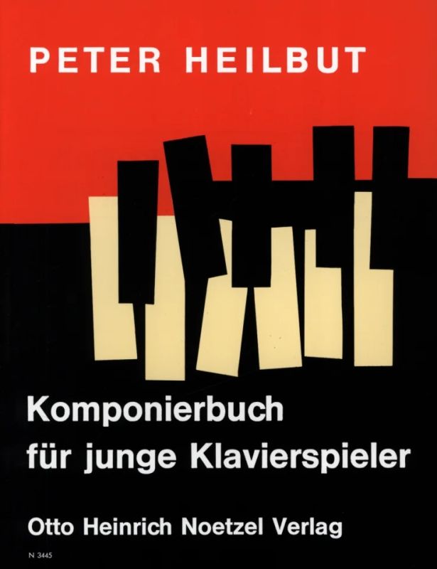 Peter Heilbut - Komponierbuch für junge Klavierspieler