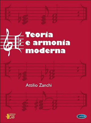 Attilio Zanchi - Attilio Zanchi: Teoria e Armonia Moderna