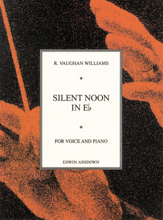 Ralph Vaughan Williams - Silent Noon In E Flat