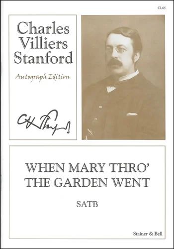 Charles Villiers Stanford - When Mary through the garden went op. 127/3