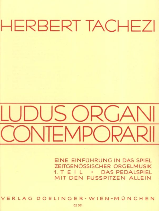 Herbert Tachezi - Ludus Organi Contemporarii 1